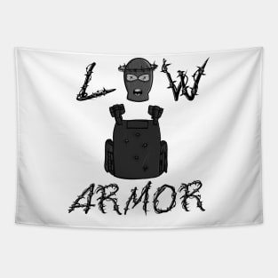 LOW ARMOR Tapestry