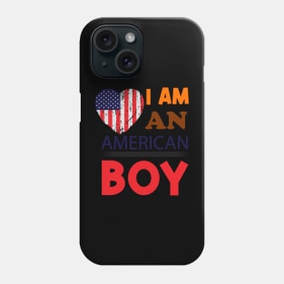 I am an American boy Phone Case