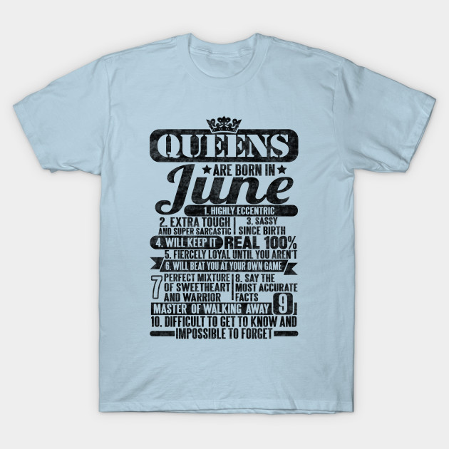 Discover Queens Are Born In June - Queens Are Born In June - T-Shirt