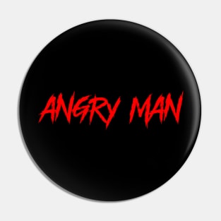 angry man Pin