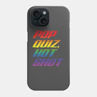 Speed – Pop Quiz Quote (four decks, rainbow effect) Phone Case