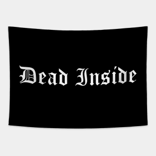 Dead Inside Old Gothic English Black Horror Halloween Shirt Sticker Mug and More Tapestry