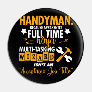 Handyman Ninja Pin