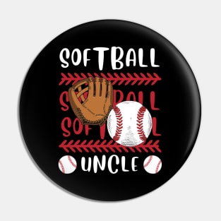 My Favorite Softball Player Calls Me Uncle Gift for Softball Uncle Pin