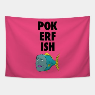 Poker Fish - Hisan Iwo Barakamon Tapestry