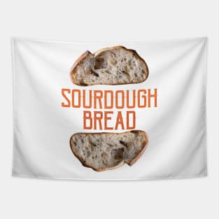 SOURDOUGH BREAD T-Shirt Tapestry