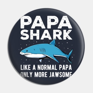 Papa Shark Only More Jawsome Fathers Day Gift Pin