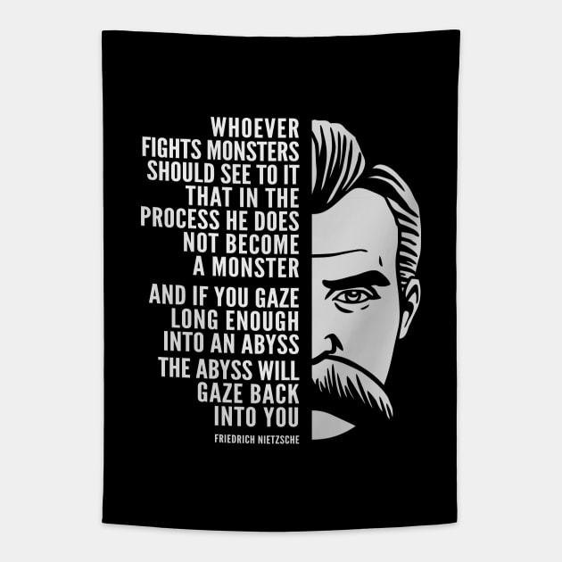 Friedrich Nietzsche Inspirational Quote: The Abyss Will Gaze Back Into You Tapestry by Elvdant