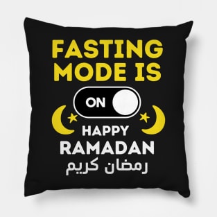 Funny Fasting Mode Is On Happy Ramadan 2022 Pillow