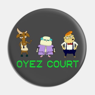 Oyez Court Trio Pin