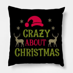 Crazy about Christmas Pillow
