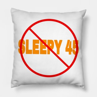 🚫 Sleepy 45 - Front Pillow