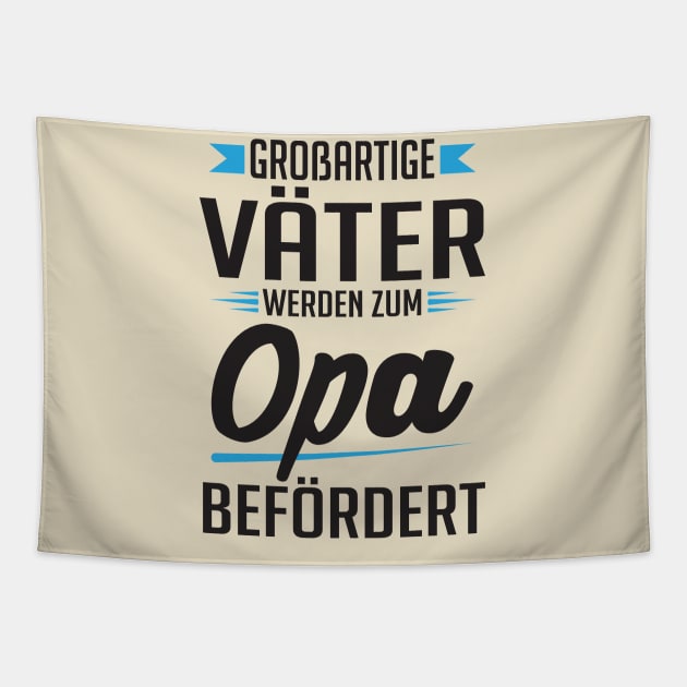 Großartige Väter werden zum Opa Tapestry by nektarinchen