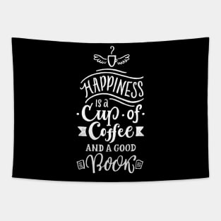 Happiness is a Cup of Coffee and a Good Book Tapestry