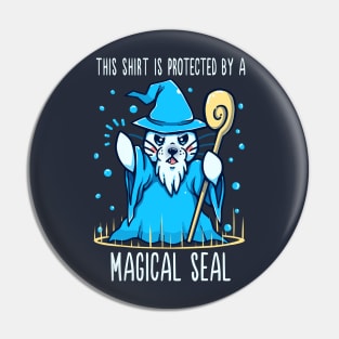 Protected by a Magical Seal Pin