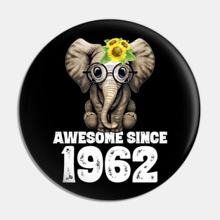 Awesome since 1962 58 Years Old Bday Gift 58th Birthday Pin