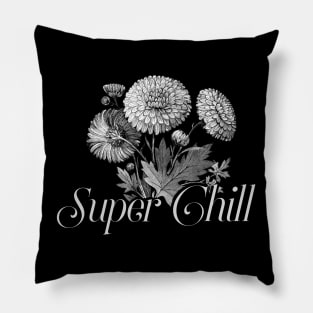 Super Chill Botanical Floral Flower Design Pillow