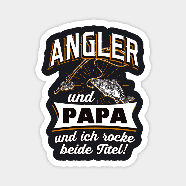 Angler und Papa Magnet by Foxxy Merch