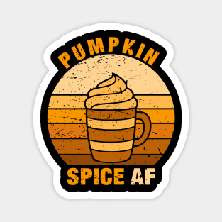 Pumpkin Spice AF - Funny Halloween Gifts 2 Magnet