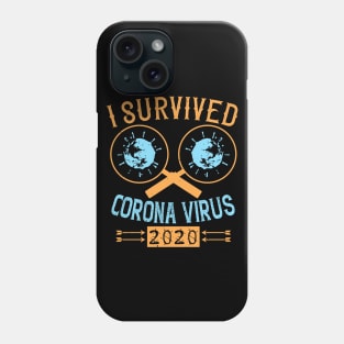 I Survived Corona Virus 2020 Phone Case