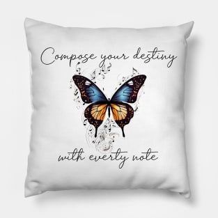 Compose Your Own Destiny Pillow