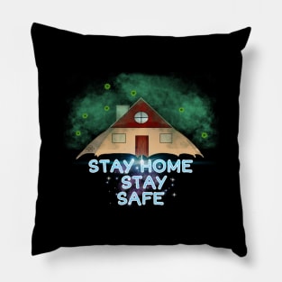 Stay home Stay safe Pillow