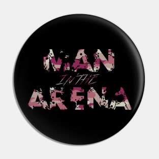 Man in the Arena Pin