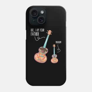 Uke I Am Your Father, Noo! Funny Ukelele Guitar Lover Phone Case