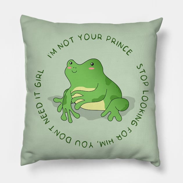 IM NOT YOUR PRINCE Pillow by CoriDesign