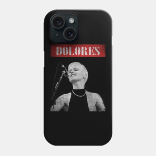 Dolores o'riordan Phone Case