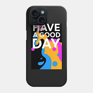 Good vibes only Phone Case