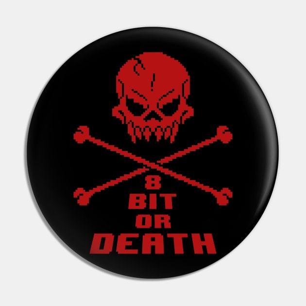 8 BIT OR DEATH Pin by blairjcampbell