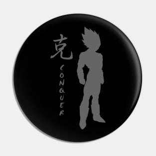 Conquer in Kanji - Anime character Pin