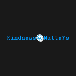 Kindness Matters T-Shirt