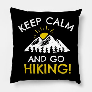 Keep Calm and go Hiking Pillow