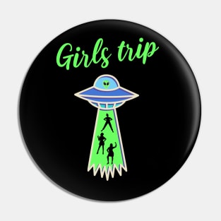 Girls trip alien abduction Pin