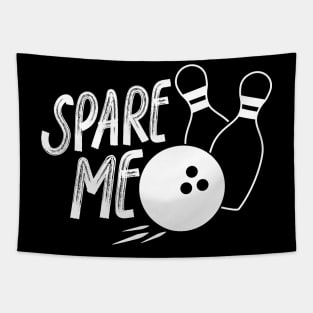 Spare me - bowling gift Tapestry