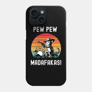 Pew Pew Madafakas Phone Case