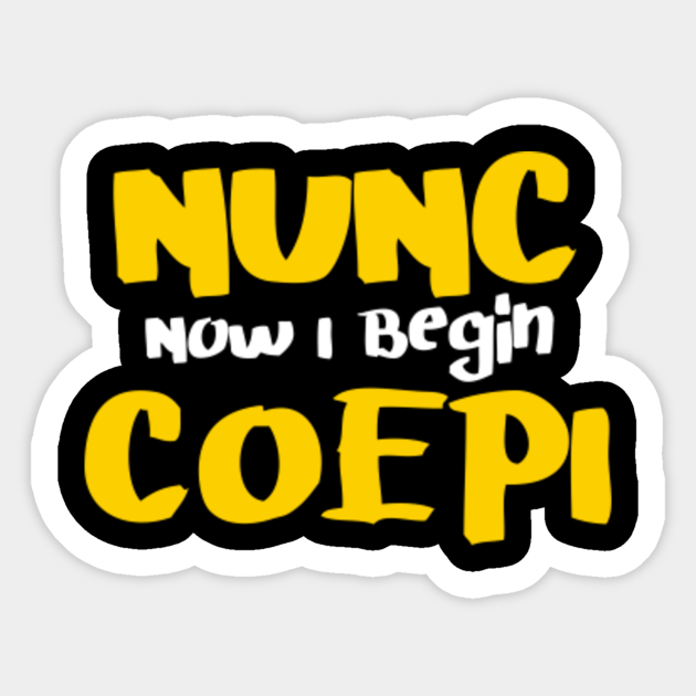 Nunc Coepi – glennsreflections.com