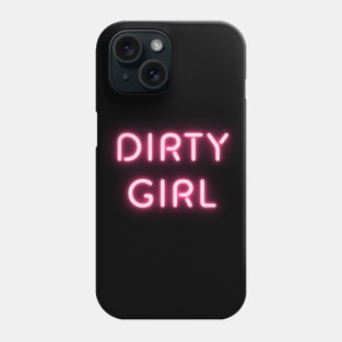 Dirty Girl Logo Phone Case