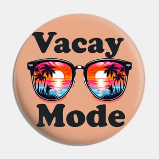 Vacay mode, summer vacation design Pin