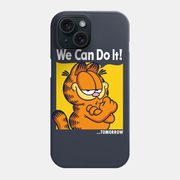 We Can Do It Tomorrow Phone Case by Barbadifuoco