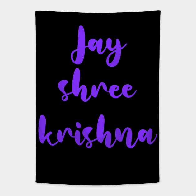 Jai shree krishna for Krishna lovers Tapestry by Spaceboyishere