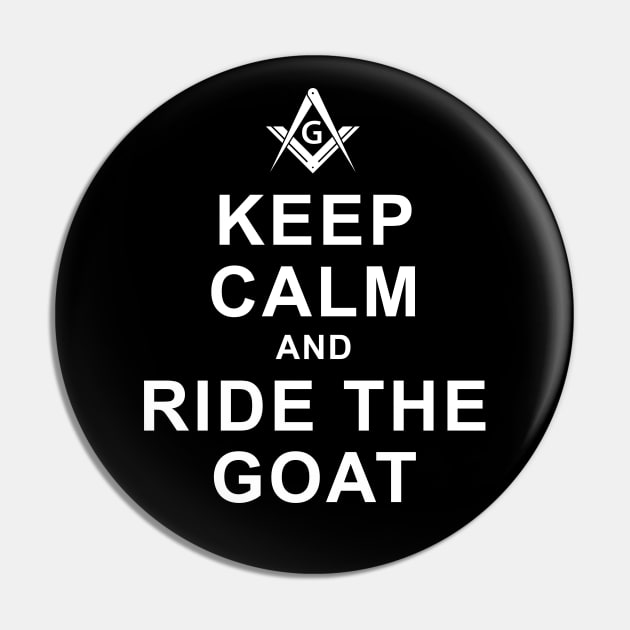 Keep Calm and Ride the Goat Masonic Freemason Pin by Master Mason Made