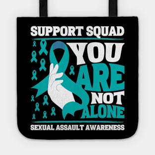 Support Squad You're Not Alone Sexual Assault Awareness Tote