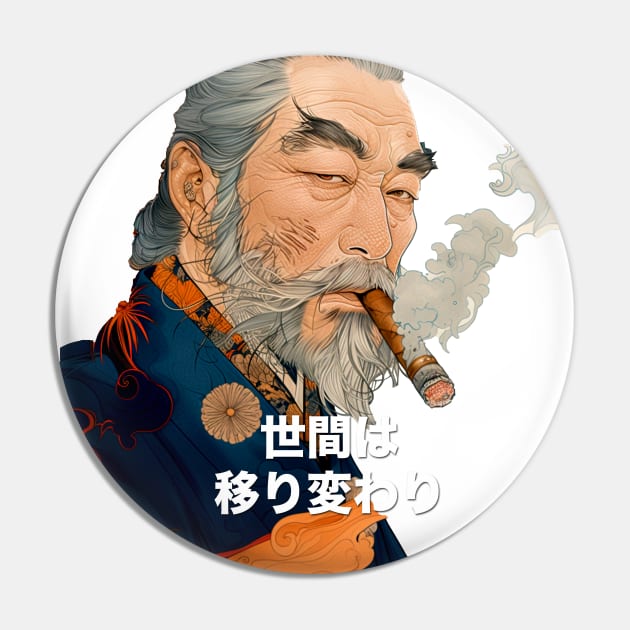 Puff Sumo: The World is Ever-Changing, "世間は移り変わり" (Seken wa Utsurikawari) on a light (Knocked Out) background Pin by Puff Sumo