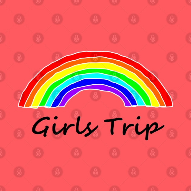 Girls Trip Rainbow by ellenhenryart