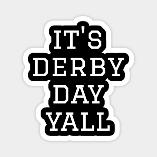 Funny Horse Racing vintage It's Derby Day Yall KY Derby 150 Magnet
