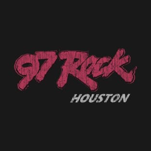 97 Rock Houston T-Shirt