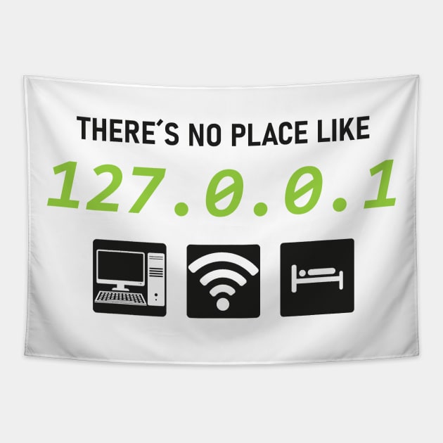 There is No Place Like 127.0.0.1 Tapestry by Peco-Designs